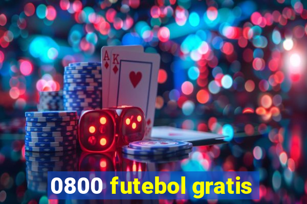 0800 futebol gratis
